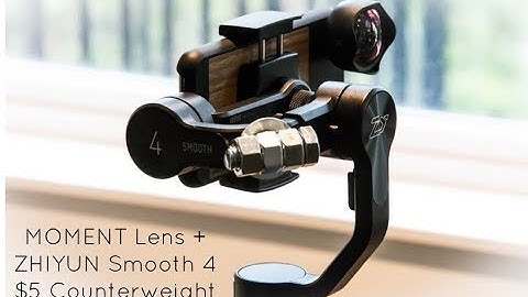 ZHIYUN 4 + MOMENT Lens - Counterweight Issue SOLVED for $5!