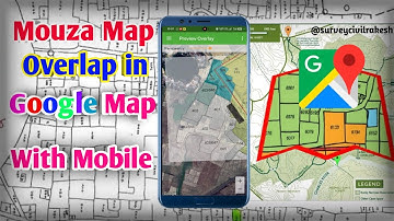 Village / Mouza Map Overlapping in Google map ||  ✅With Mobile Phone 🛑 Live 