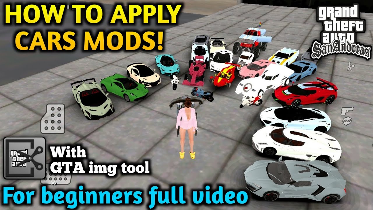 HOW TO APPLY SUPER CARS MOD IN GTA SA ANDROID!! USING GTA IMG TOOL ...
