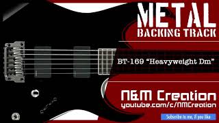 Heavyweight Rock/Metal Guitar Backing Track Jam in Dm | BT-169 chords