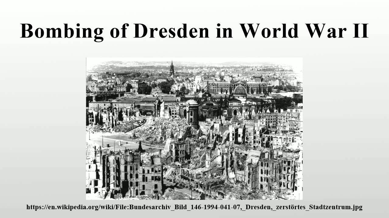 Bombing of Dresden in World War II - YouTube