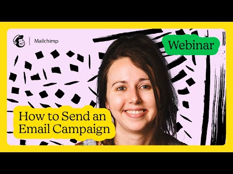 How to Send an Email Campaign I Mailchimp