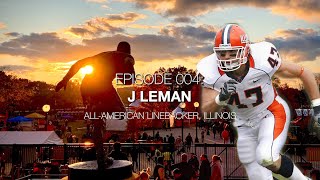 All-American Illinois Linebacker J Leman: At Home