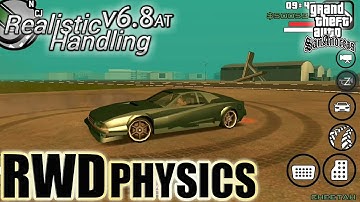 NEW RWD PHYSICS! | REALISTIC HANDLING v6.8AT | MOD FOR GTA SA