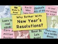 Why Bother With New Years Resolutions?