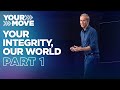 Your Integrity, Our World • Part 1┃"Great Expectations"