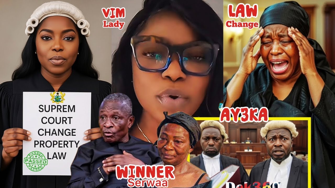 VIM LADY Scares ODO BRONII As Supreme Court Change PROPERTY LAWS Daddy Lumba Legal Wife Akosua serwa