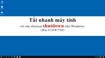 Hướng dẫn tạo nút shortcut Shutdown trên Windows