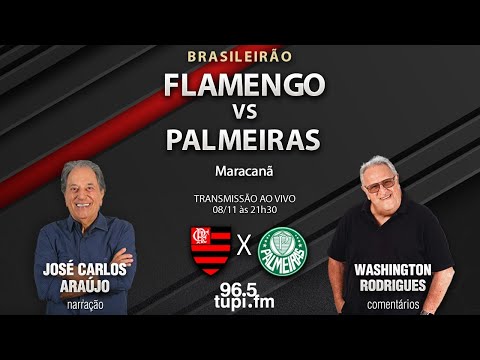 FLAMENGO X PALMEIRAS TRANSMISSÃO AO VIVO DIRETO DO MARACANÃ - BRASILEIRÃO  2023 - RODADA 33 