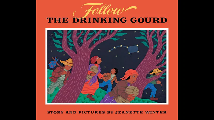 Follow the Drinking Gourd by, Jeanette Winter - Read & Sing along