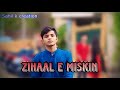 Zihaal e miskin  official  sahil k creation  rohit zinjhurke nimrit kaur  hindisong 2023