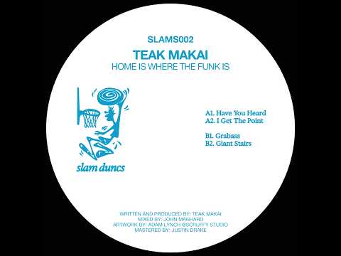 Teak Makai - Have You Heard