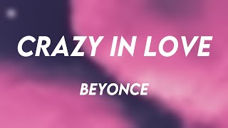 Crazy In Love - Beyonce Lyric Video 🤎
