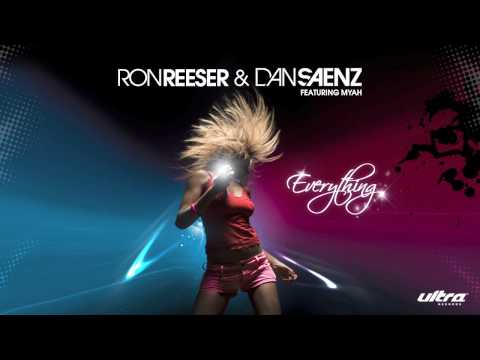 Ron Reeser & Dan Saenz - "Everything" feat Myah (Radio Edit)