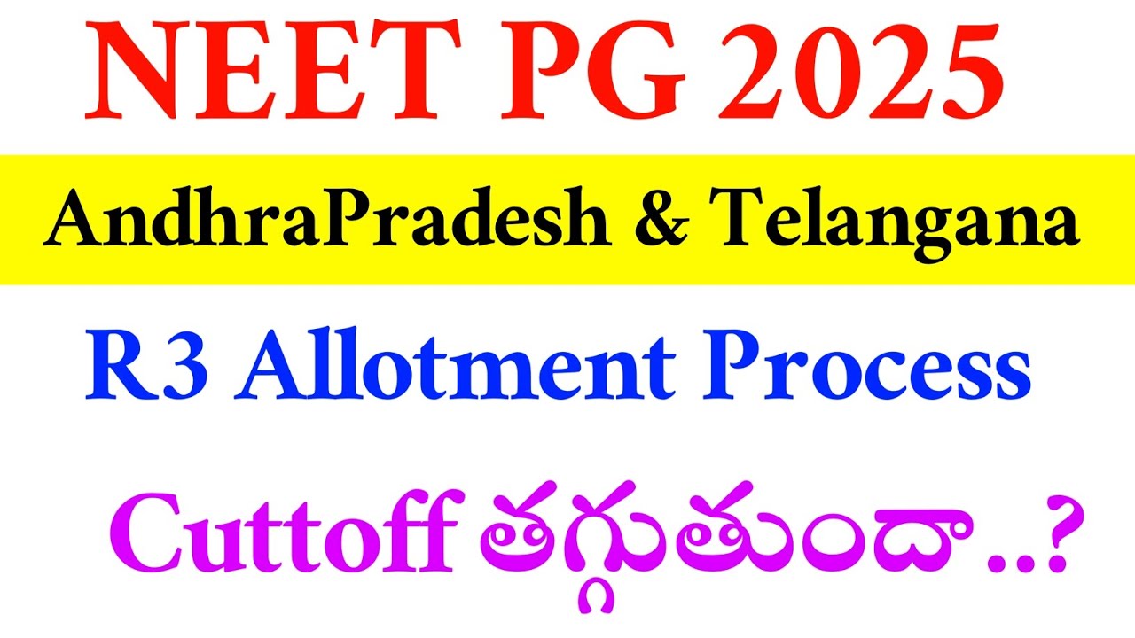 NEET PG 2025 | AP & TS R3 Allotment Process | Vision Update