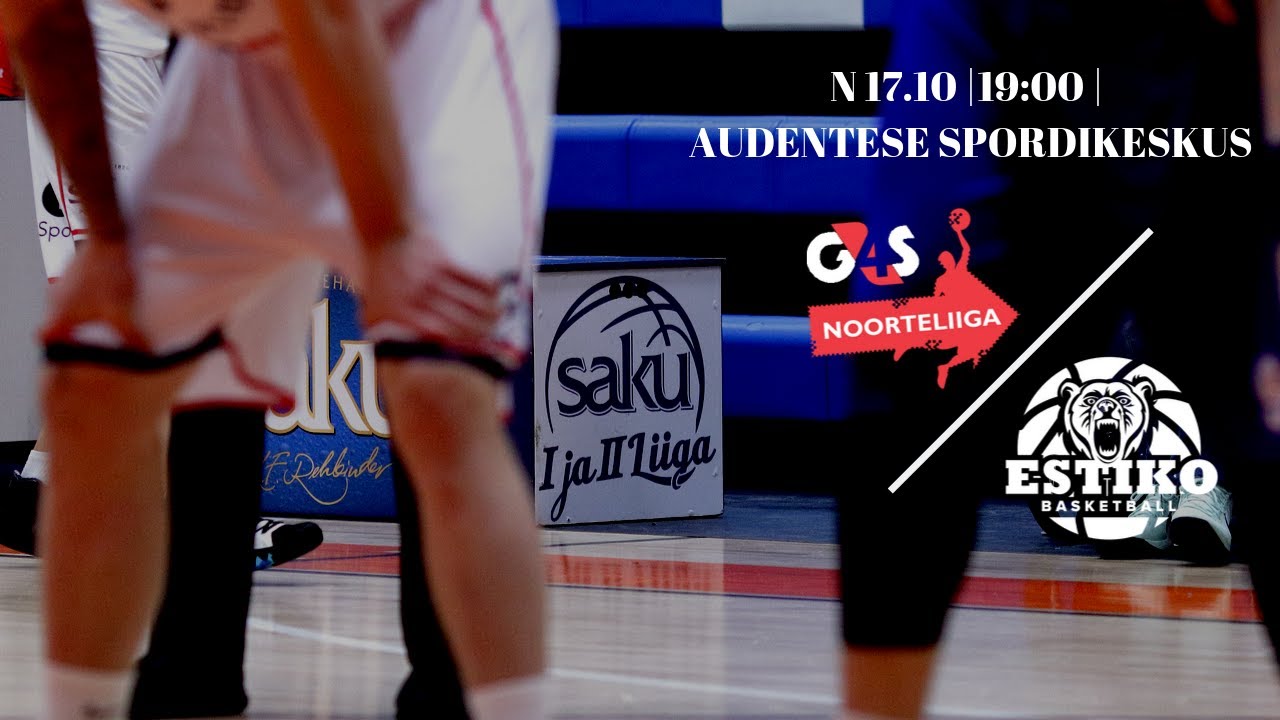 Saku I Liiga G4s Noorteliiga Vs Tartu Kalev Estiko Youtube