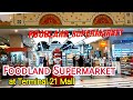 Foodland supermarket at terminal 21 shopping mall  foodland supermarket pattaya  foodland pattaya