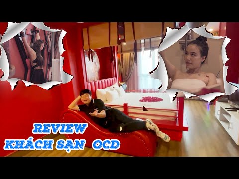 Video Review khách sạn tình yêu OCD Love Hotel| Nơi thiên... - youtube