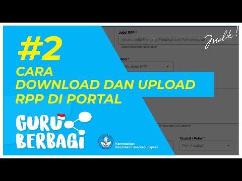 #2 Cara Mengunduh dan Mengunggah RPP di Portal Guru Berbagi Kemdikbud | SeriGuruBerbagi