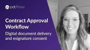 Contract Approval Workflow: Digital Document Delivery and Esignature Consent | PDCflow