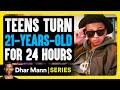 Jay&#39;s World S2 Ep.01: Teens TURN 21-YEARS-OLD For 24 Hours | Dhar Mann Studios