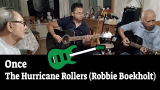 Once - The Hurricane Rollers (Robbie Boekholt) - Guitar cover