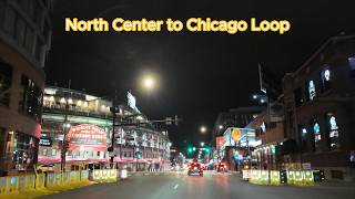 Driving from North Center to Chicago Loop | Chicago, IL