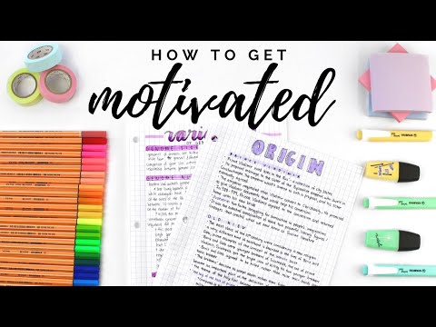 How to get motivated | study motivation tips
