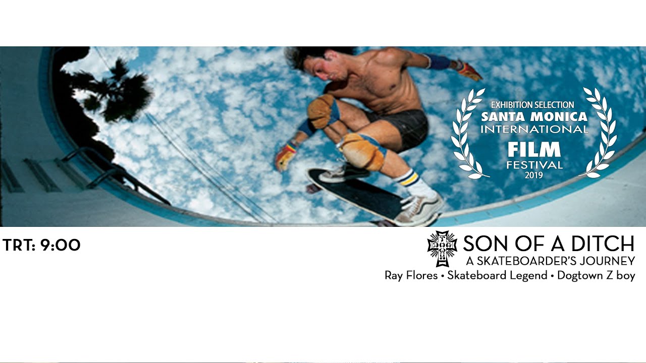 Son Of A Ditch: a skateboarder's journey