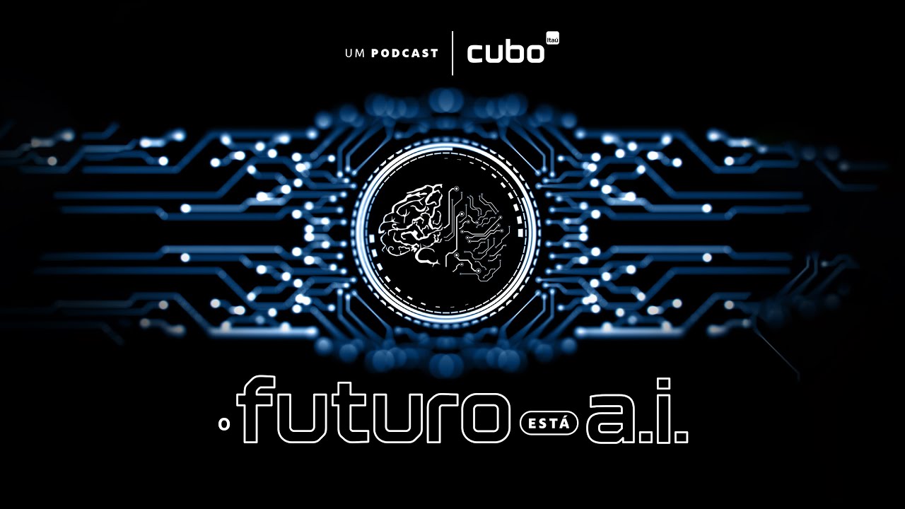 O Futuro Está A.I. | Ep. #00 | Comece Por Aqui - YouTube