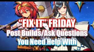 Fix It Friday Ahead Of NEW ERA Showcase [Epic Seven]