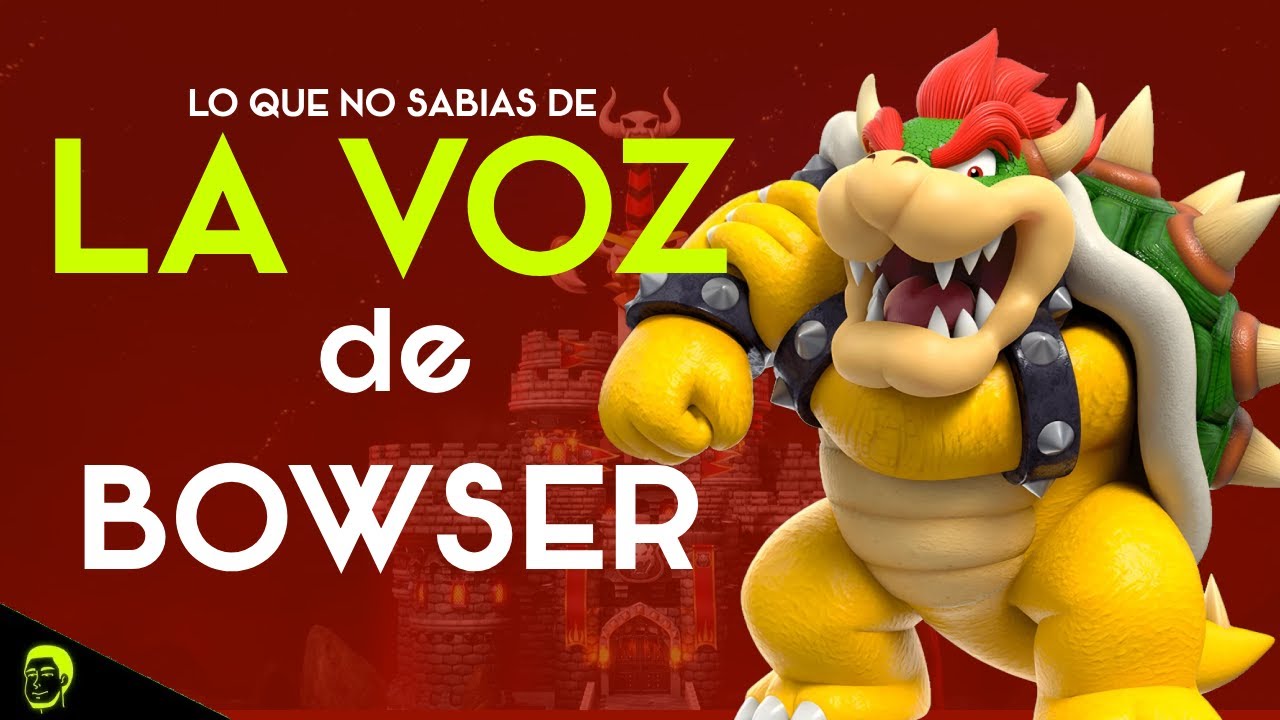 ¿Quien es la voz detrás de BOWSER? 🐉 | El Chucho