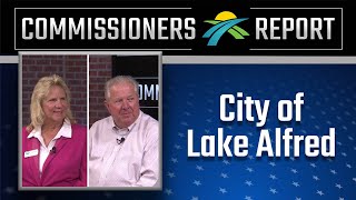 City of Lake Alfred - Comm. Bill Braswell, Mayor Nancy Daley