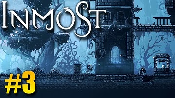 INMOST- Full Gameplay Walkthrough (Part 3, No Commentary)