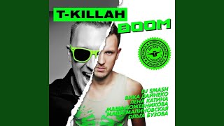 Не забывай (feat. Ольга Бузова) - T-killah
