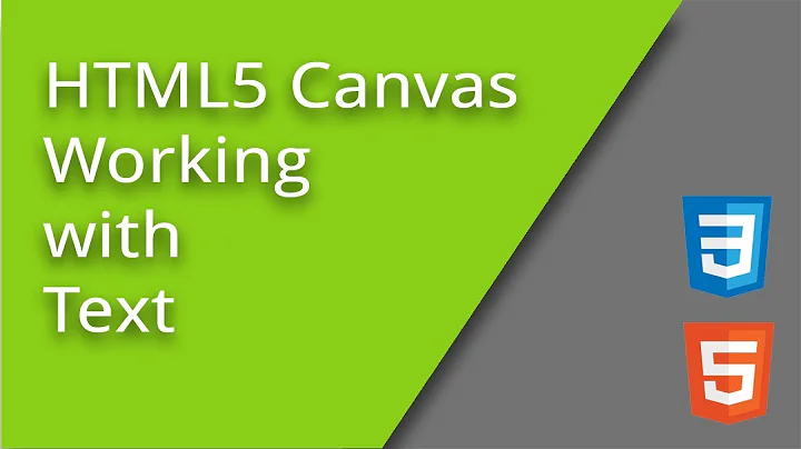 Learning HTML5 Canvas - Working with Text - Episode 2