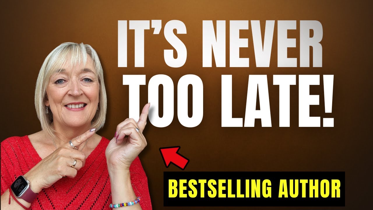 You Are NEVER Too Old To Write A BESTSELLER?