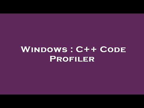 Windows : C++ Code Profiler
