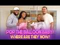 FIRST POP THE BALLOON BABY! Where Are They Now | TJ and Chanel
