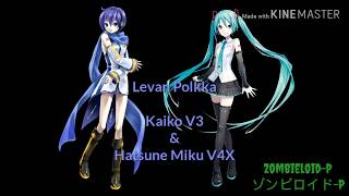 KAIKO V3 & Hatsune Miku V4X - Ievan Polkka (VOCALOID & FANLOID DUET)