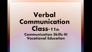 Verbal communication | Communication skills-III | Vocational Education