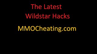 Wildstar Cheats and Hacks - 2014 - Teleport, Speedhack, radar, bot