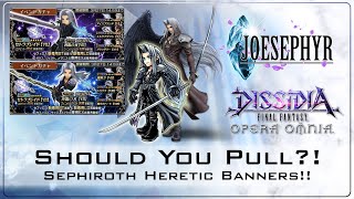 Dissidia Final Fantasy Opera Omnia: Should You Pull Sephiroth Heretic Banners