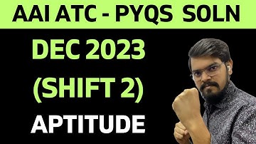 [AAI ATC 2025] Previous Year Question paper - Solution (AAI ATC 2023 - Dec Shift 2) | Aptitude