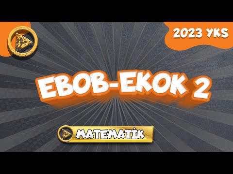 TYT Matematik - Ebob - Ekok - 2 I 2023 YKS