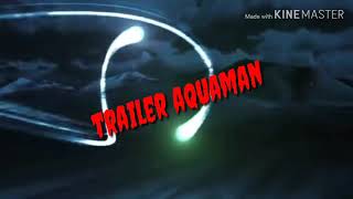 Trailer Aquaman Hd
