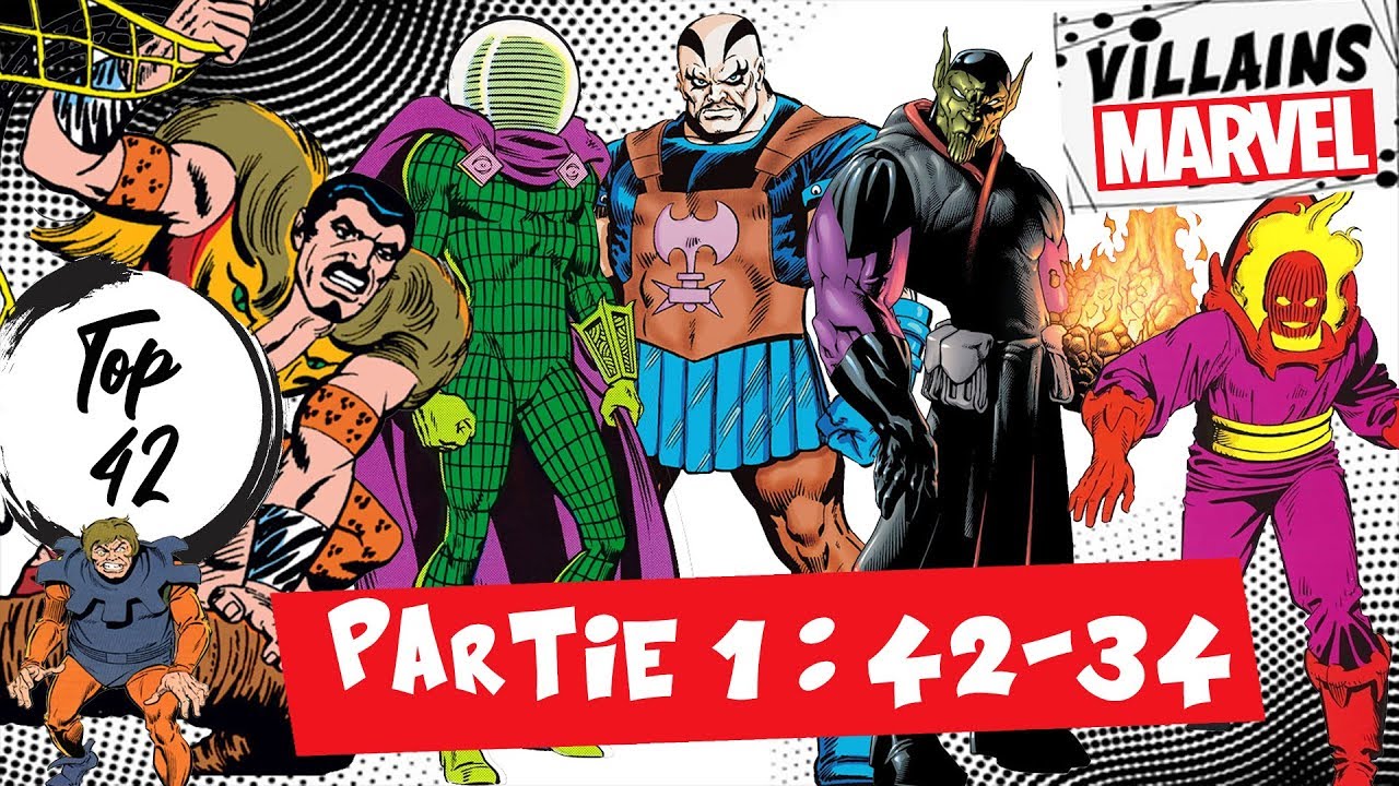 TOP 42 des VILAINS MARVEL - Partie 1 ! - YouTube