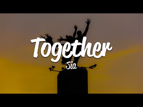 Sia - Together