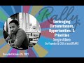 Leveraging Circumstances, Opportunities, & Priorities
