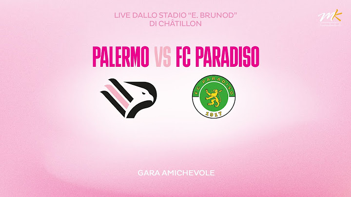 🔴 LIVE | Palermo - FC Paradiso